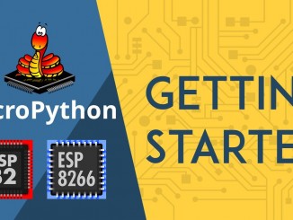 Getting Started with MicroPython on ESP32 and ESP8266